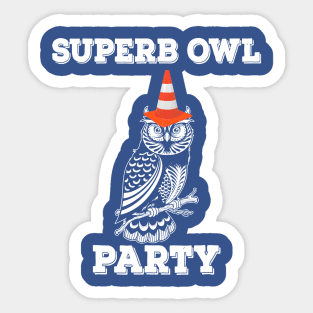 Superb Owl Party 2 Sticker